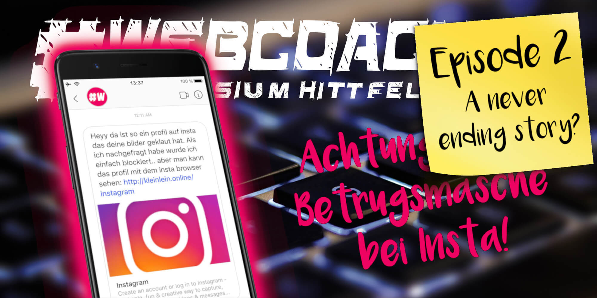 Banner - Wieder Warnung vor fiesen Insta-DMs